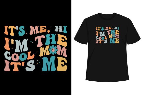 Cool Mom T-Shirt: A Fun and Trendy Design