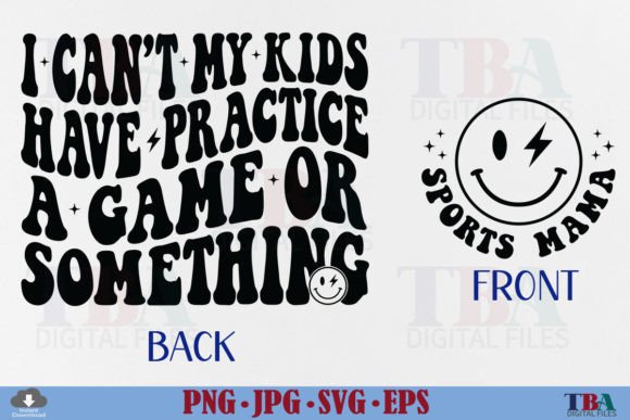 Embroidery Review: I Cant My Kids Have Practice, Sports Mom