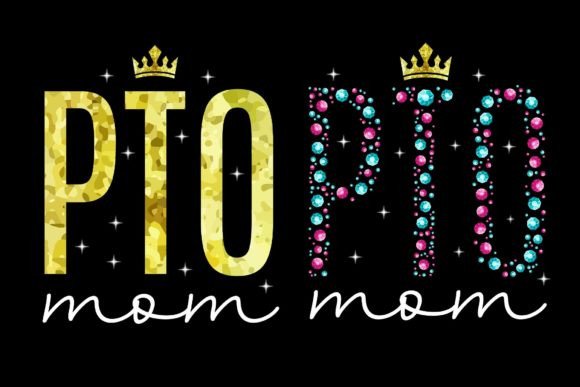 PTO Mom T-shirt Design for Mother's Day