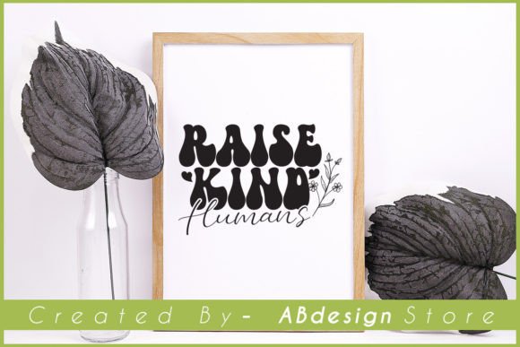 Raise Kind Humans: A Retro Design for Modern Makers