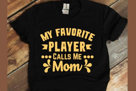 Review: My Favorite Player Call Me Mom T-Shirt