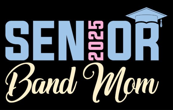 Senior Band Mom 2025 T-shirt Design Review